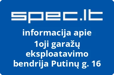 1oji garažų eksploatavimo bendrija Putinų g. 16