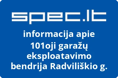 101oji garažų eksploatavimo bendrija Radviliškio g.