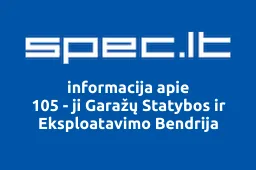 105 - ji Garažų Statybos ir Eksploatavimo Bendrija | spec.lt