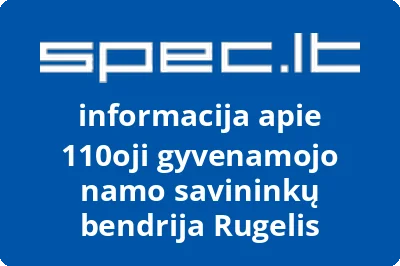 110oji gyvenamojo namo savininkų bendrija Rugelis