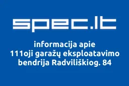 111oji garažų eksploatavimo bendrija Radviliškiog. 84 | spec.lt