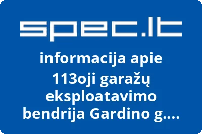 113oji garažų eksploatavimo bendrija Gardino g. 21a