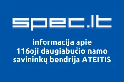 116oji daugiabučio namo savininkų bendrija ATEITIS | spec.lt