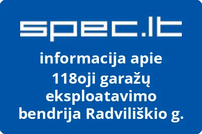 118oji garažų eksploatavimo bendrija Radviliškio g.