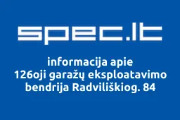 126oji garažų eksploatavimo bendrija Radviliškiog. 84 | spec.lt