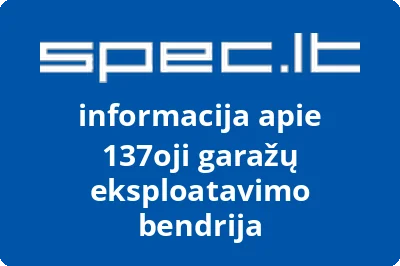 137oji garažų eksploatavimo bendrija