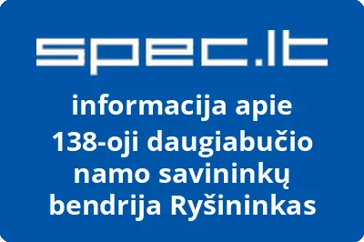 138-oji daugiabučio namo savininkų bendrija Ryšininkas