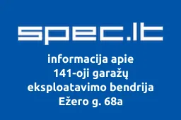 141-oji garažų eksploatavimo bendrija Ežero g. 68a