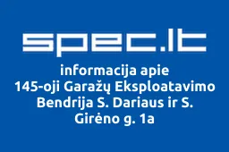 145-oji Garažų Eksploatavimo Bendrija S. Dariaus ir S. Girėno g. 1a | spec.lt