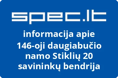 146-oji daugiabučio namo Stiklių 20 savininkų bendrija