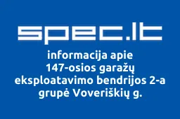 147-osios garažų eksploatavimo bendrijos 2-a grupė Voveriškių g. | spec.lt
