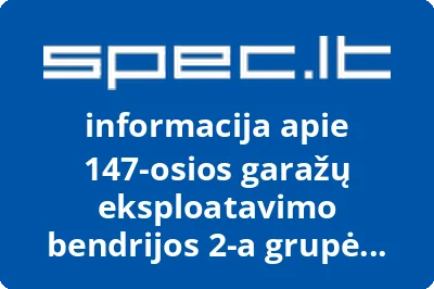 147-osios garažų eksploatavimo bendrijos 2-a grupė Voveriškių g.