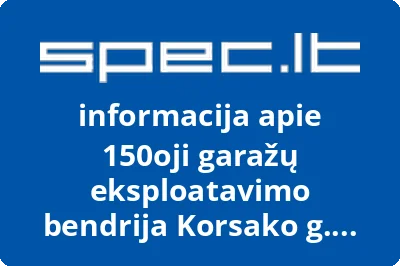 150oji garažų eksploatavimo bendrija Korsako g. 39a