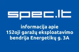 152oji garažų eksploatavimo bendrija Energetikų g. 3A | spec.lt