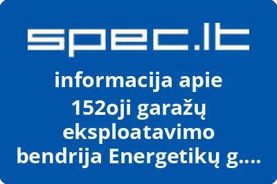 152oji garažų eksploatavimo bendrija Energetikų g. 3A