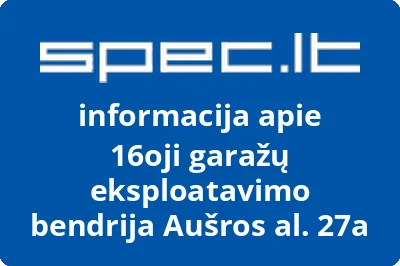 16oji garažų eksploatavimo bendrija Aušros al. 27a