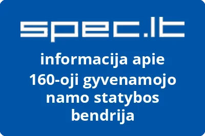 160-oji gyvenamojo namo statybos bendrija