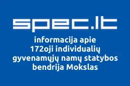 172oji individualių gyvenamųjų namų statybos bendrija Mokslas | spec.lt