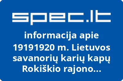 19191920 m. Lietuvos savanorių karių kapų Rokiškio rajono bendrija