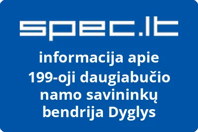 199oji daugiabučio namo savininkų bendrija DYGLYS