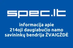 214oji daugiabučio namo savininkų bendrija ŽVAIGŽDĖ | spec.lt