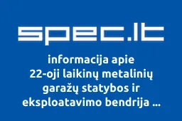 22-oji laikinų metalinių garažų statybos ir eksploatavimo bendrija Panerys