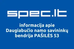 Daugiabučio namo savininkų bendrija PAŠILĖS 53 | spec.lt