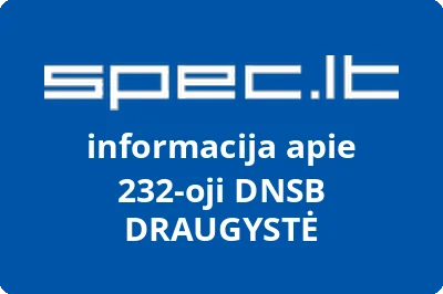 232-oji DNSB DRAUGYSTĖ