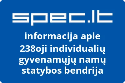 238oji individualių gyvenamųjų namų statybos bendrija
