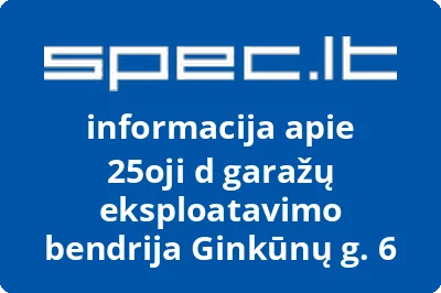 25oji d garažų eksploatavimo bendrija Ginkūnų g. 6