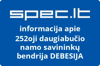 252oji daugiabučio namo savininkų bendrija DEBESIJA
