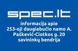 253-oji daugiabučio namo A. Paškevič-Ciotkos g. 20 savininkų bendrija iliustracija