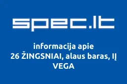 26 ŽINGSNIAI, alaus baras, IĮ VEGA