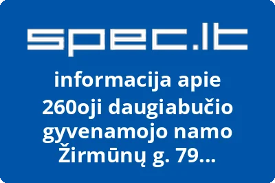 260oji daugiabučio gyvenamojo namo Žirmūnų g. 79 savininkų bendrija Planeta