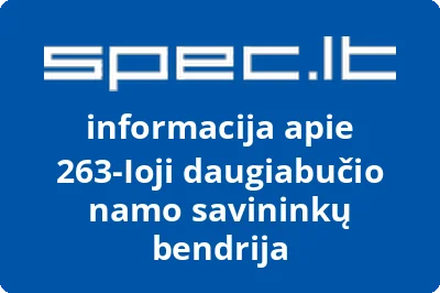 263-Ioji daugiabučio namo savininkų bendrija | spec.lt