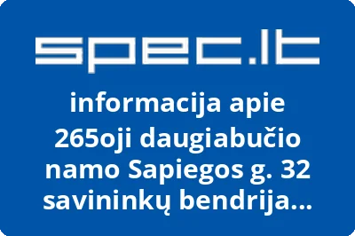 265oji daugiabučio namo Sapiegos g. 32 savininkų bendrija ŠEIMININKAI
