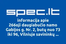 266oji daugiabučio namo Gabijos g. Nr. 2, butų nuo 73 iki 96, Vilniuje savininkų bendrija | spec.lt