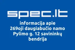 269oji daugiabučio namo Pylimo g. 12 savininkų bendrija | spec.lt