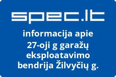 27-oji g garažų eksploatavimo bendrija Žilvyčių g.