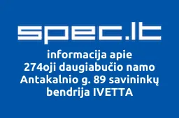 274oji daugiabučio namo Antakalnio g. 89 savininkų bendrija IVETTA | spec.lt