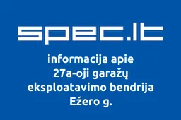 27a-oji garažų eksploatavimo bendrija Ežero g.