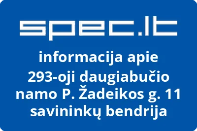 293oji daugiabučio namo P. Žadeikos g. 11 savininkų bendrija