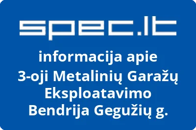 3-oji Metalinių Garažų Eksploatavimo Bendrija Gegužių g.