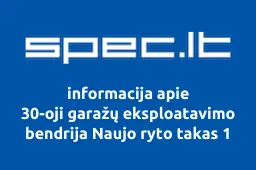 30-oji garažų eksploatavimo bendrija Naujo ryto takas 1