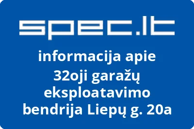32oji garažų eksploatavimo bendrija Liepų g. 20a | spec.lt