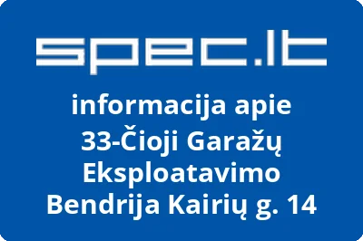 33-Čioji Garažų Eksploatavimo Bendrija Kairių g. 14
