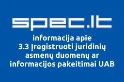 3.3 Įregistruoti juridinių asmenų duomenų ar informacijos pakeitimai UAB Inovatyvi psichikos sveikatos klinika iliustracija