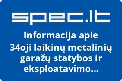 34oji laikinų metalinių garažų statybos ir eksploatavimo bendrija