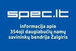 354oji daugiabučių namų savininkų bendrija Žalgiris | spec.lt