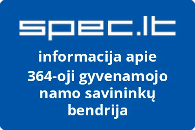 364-oji gyvenamojo namo savininkų bendrija